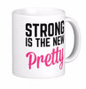 Strong Is The New Pretty Gym Quote White Coffee Mugs